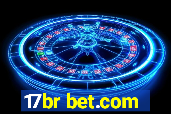 17br bet.com